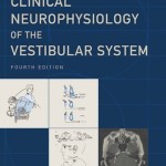 Baloh and Honrubia’s Clinical Neurophysiology of the Vestibular System, 4th Edition