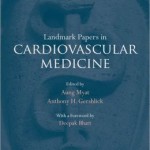 Landmark Papers in Cardiovascular Medicine