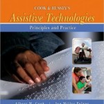 Cook and Hussey’s Assistive Technologies: Principles and Practice                    / Edition 3