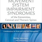 Movement System Impairment Syndromes of the Extremities, Cervical and Thoracic Spines