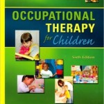 Occupational Therapy for Children Edition 6