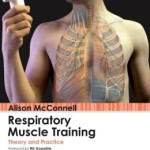 Respiratory Muscle Training: Theory and Practice