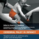 Cerebral Palsy in Infancy: targeted activity to optimize early growth and development
