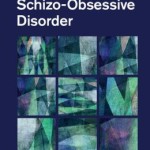 Schizo-Obsessive Disorder