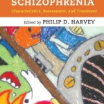 Cognitive Impairment in Schizophrenia: Characteristics, Assessment and Treatment