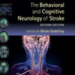 The Behavioral and Cognitive Neurology of Stroke
