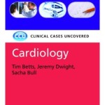 Cardiology: Clinical Cases Uncovered