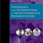Pathology and Intervention in Musculoskeletal Rehabilitation