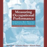 Measuring Occupational Performance: Supporting Best Practice in Occupational Therapy Edition 2