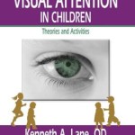 Visual Attention in Children: Theories and Activities
                    