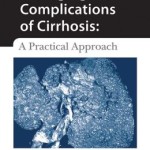 Managing the Complications of Cirrhosis: A Practical Approach