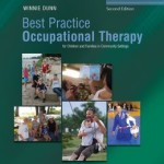 Best Practice Occupational Therapy: For Children and Families in Community Settings                    / Edition 2