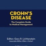 Crohn’s Disease: The Complete Guide to Medical Management