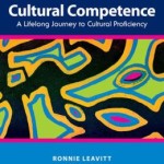 Cultural Competence: A Lifelong Journey to Cultural Proficiency