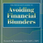 The Physician’s Guide to Avoiding Financial Blunders