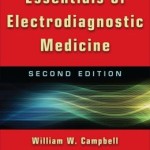 Essentials of Electrodiagnostic Medicine