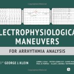 Electrophysiological Maneuvers for Arrhythmia Analysis