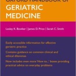 Oxford Handbook of Geriatric Medicine Edition 2