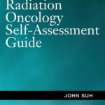 Radiation Oncology Self-Assessment Guide