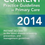 CURRENT Practice Guidelines in Primary Care 2014