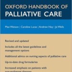 Oxford Handbook of Palliative Care Edition 2