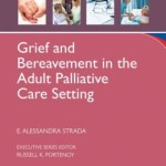 Grief and Bereavement in the Adult Palliative Care Setting