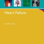Heart Failure: A Practical Guide for Diagnosis and Management