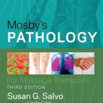 Mosby’s Pathology for Massage Therapists Edition 3
