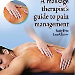 The Massage Therapist’s Guide to Pain Management with CD-ROM