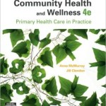 Community Health and Wellness: Primary Health Care in Practice Edition 4