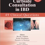 Curbside Consultation in IBD: 49 Clinical Questions, 2nd Updated Edition