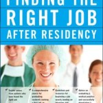 The Ultimate Guide to Finding the Right Job after Residency