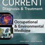 CURRENT Occupational and Environmental Medicine 5/E