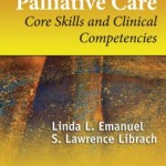 Palliative Care: Core Skills and Clinical Competencies