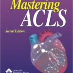 Mastering ACLS                    / Edition 2