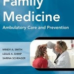 Family Medicine : Ambulatory Care and Prevention, 6th Edition