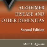 Alzheimer Disease and Other Dementias: A Practical Guide                    / Edition 2