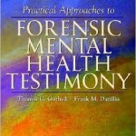 Practical Approaches to Forensic Mental Health Testimony