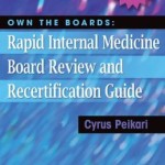 Own the Boards: Rapid Internal Medicine Board Review and Recertification Guide
