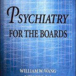 Psychiatry for the Boards
                    / Edition 2