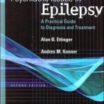 Psychiatric Issues in Epilepsy: A Practical Guide to Diagnosis and Treatment
                    / Edition 2
