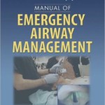 Manual of Emergency Airway Management
                    / Edition 4