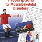 Physical Therapy Prescriptions for Musculoskeletal Disorders