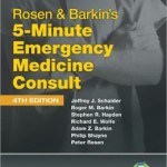 Rosen & Barkin’s 5-Minute Emergency Medicine Consult
                    / Edition 4