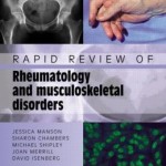 Rapid Review of Rheumatology and Musculoskeletal Disorders