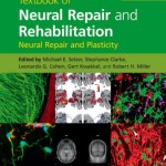 Textbook of Neural Repair and Rehabilitation, 2nd Edition Volume 1: Neural Repair and Plasticity