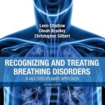 Recognizing and Treating Breathing Disorders: A Multidisciplinary Approach                    / Edition 2