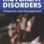 A Practical Approach to Movement Disorders, 2nd Edition: Diagnosis and Management