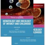 Nathan and Oski’s Hematology and Oncology of Infancy and Childhood, 2-Volume Set 8th Edition
