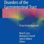 Functional and Motility Disorders of the Gastrointestinal Tract: A Case Study Approach